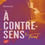 A CONTRE-SENS TOME 6 : FINAL, Ron Mercedes