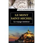 LE MONT SAINT-MICHEL. LE VOYAGE INTERIEUR, Burensteinas Patrick