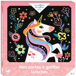 MES CARTES A GRATTER LICORNES. AVEC 4 TABLEAUX ET 1 STYLET EN BOIS, Sileo Cinzia