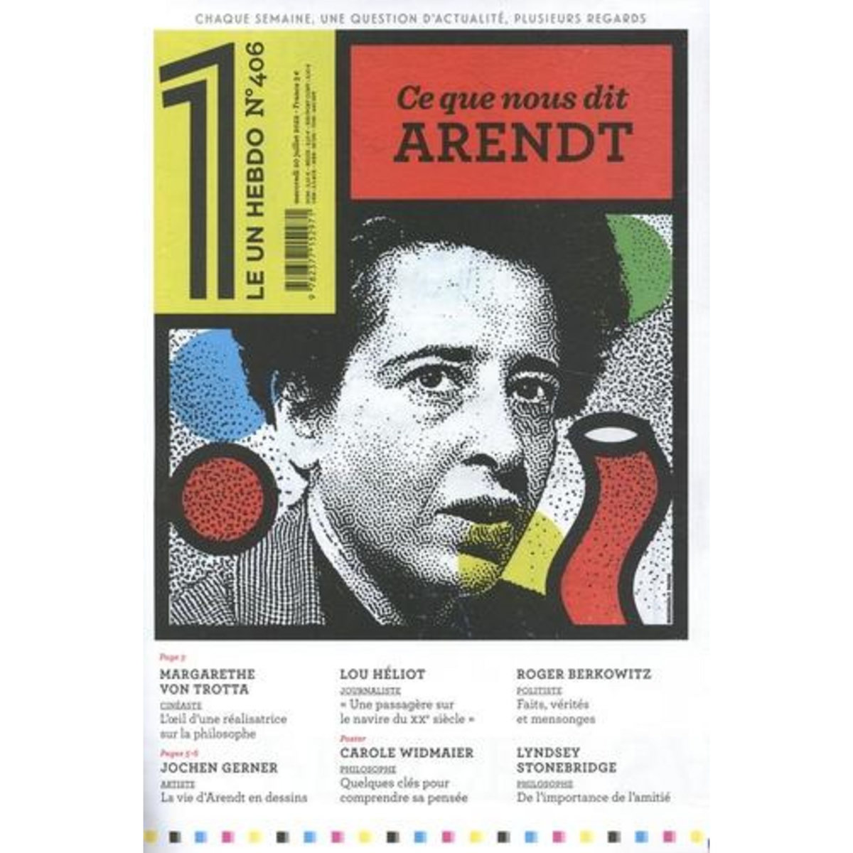 LE 1 HEBDO N° 406, MERCREDI 20 JUILLET 2022 : CE QUE NOUS DIT ARENDT, Bisson Julien