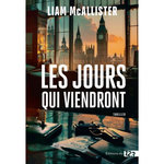 LES JOURS QUI VIENDRONT. OPERATION GOTRIKA, McAllister Liam