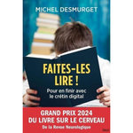 FAITES-LES LIRE ! POUR EN FINIR AVEC LE CRETIN DIGITAL, Desmurget Michel