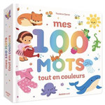 MES 100 PREMIERS MOTS TOUT EN COULEURS, Oprea Teodora