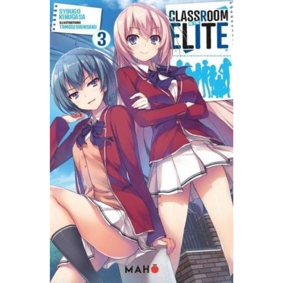 CLASSROOM OF THE ELITE TOME 3 , Kinugasa Syougo