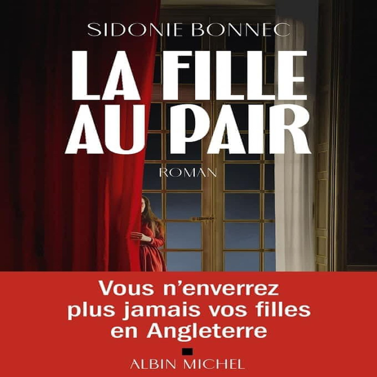 LA FILLE AU PAIR, Bonnec Sidonie