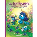 LES SCHTROUMPFS & LE VILLAGE DES FILLES TOME 2 : LA TRAHISON DE BOUTON D'OR, Parthoens Luc