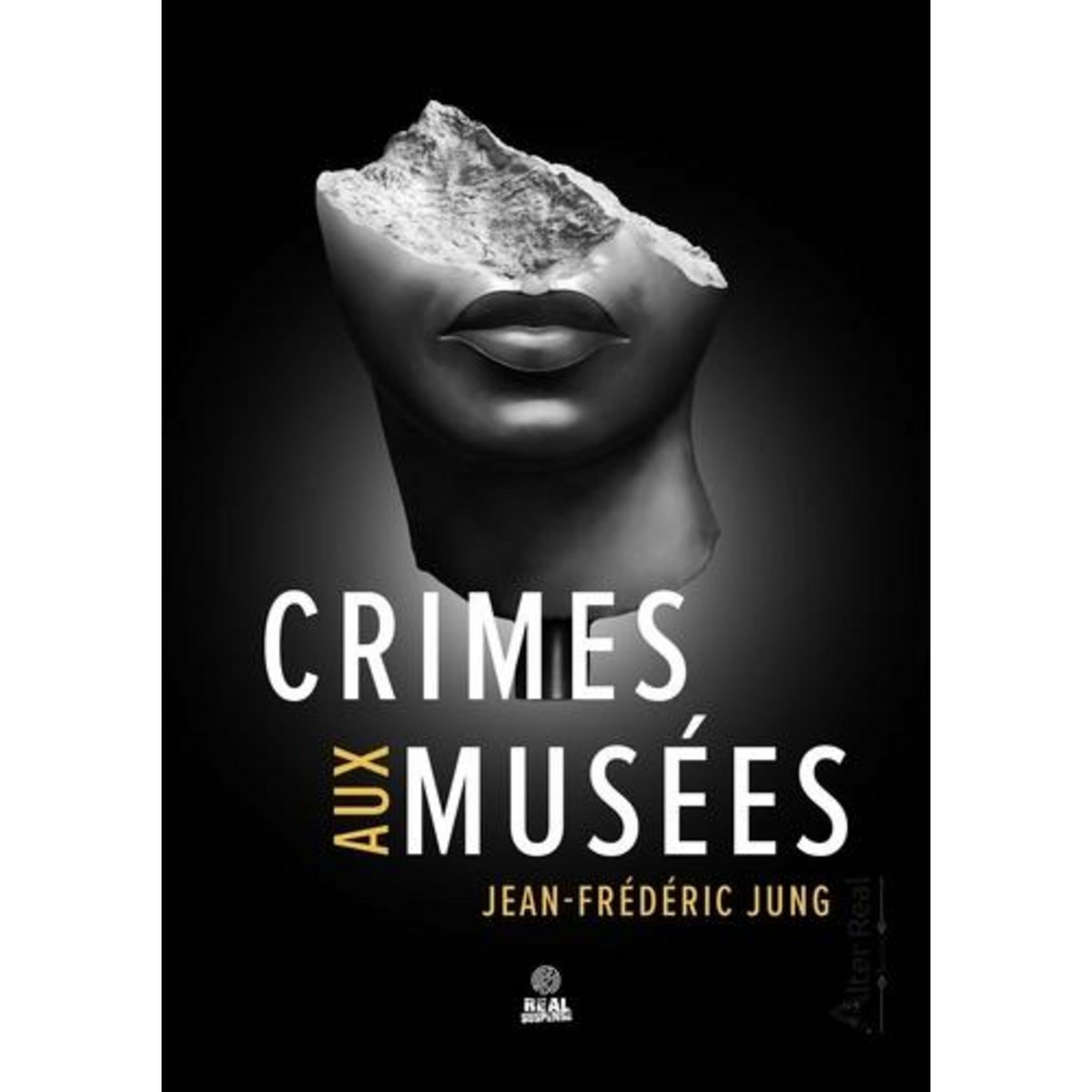 CRIMES AUX MUSEES, Jung Jean-Frédéric
