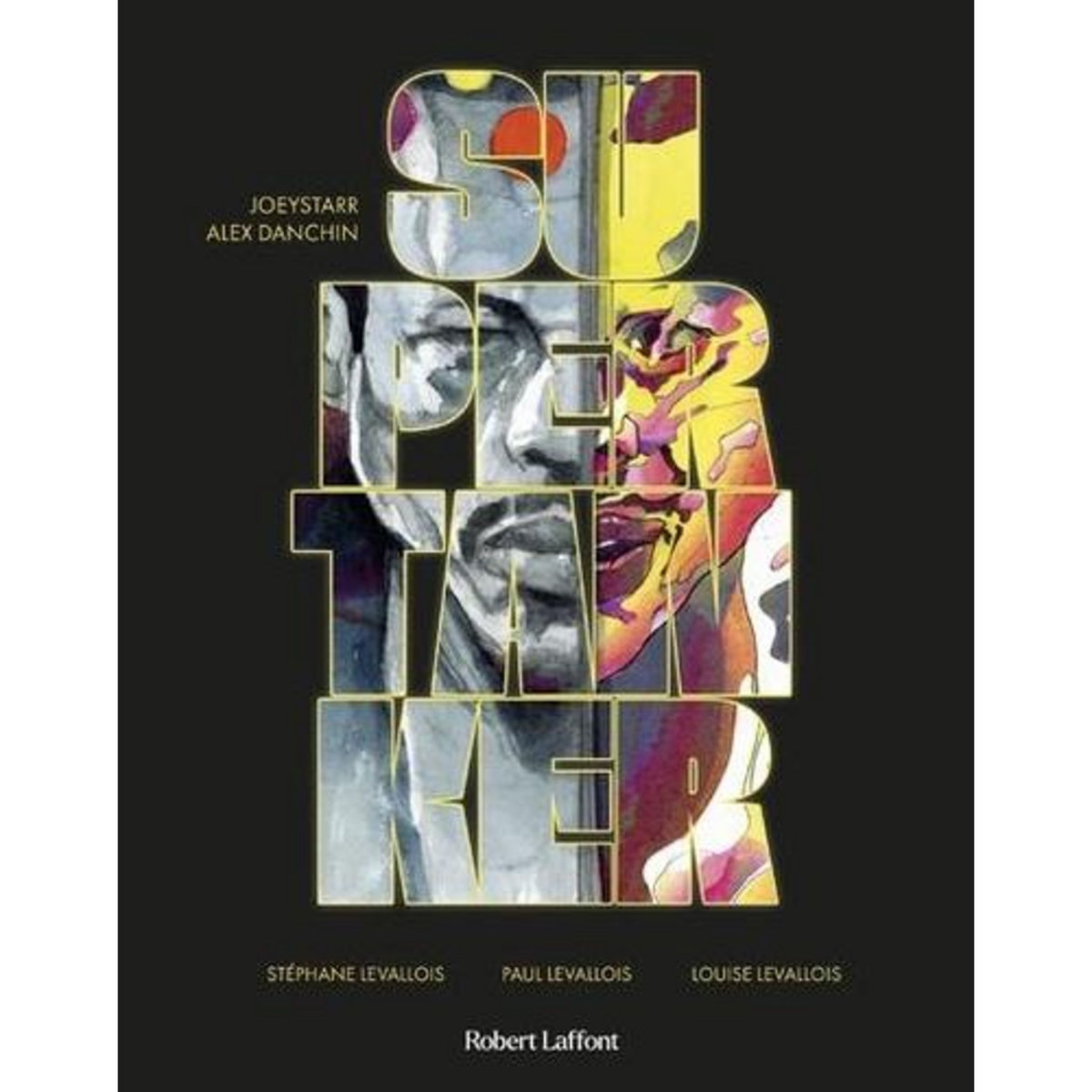 SUPERTANKER, JoeyStarr