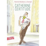 CATHERINE CERTITUDE, Modiano Patrick