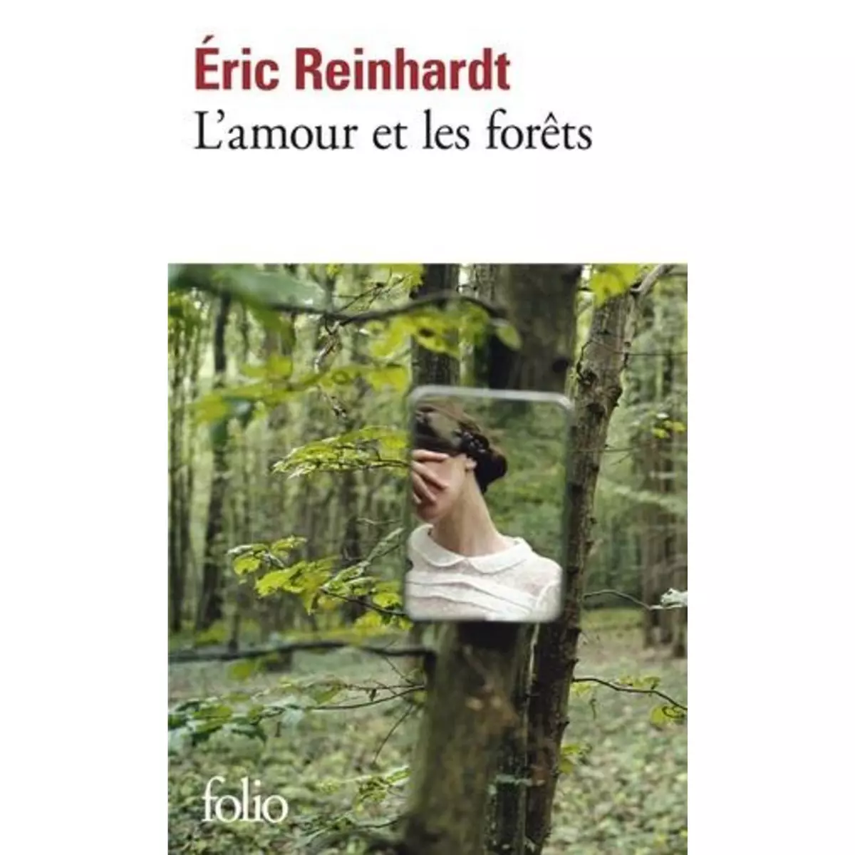  L'AMOUR ET LES FORETS, Reinhardt Eric