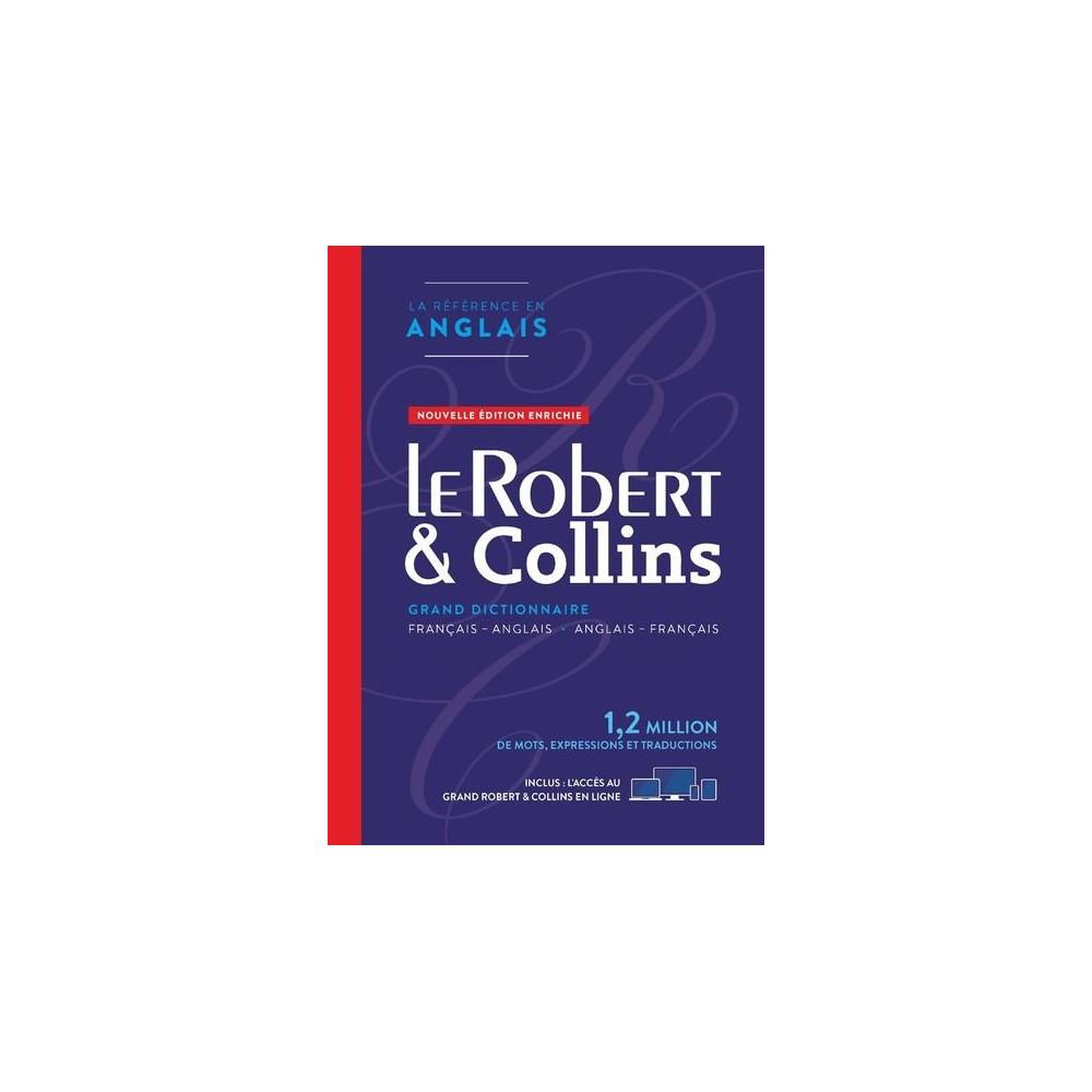 Dictionnaire bilingue français anglais le robert & collins premium relié 2024, 1,2 million d'expressions, synonymes et notes de traduction, atlas illustré