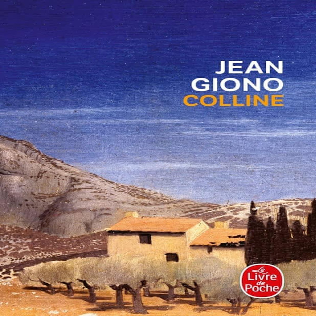 COLLINE, Giono Jean