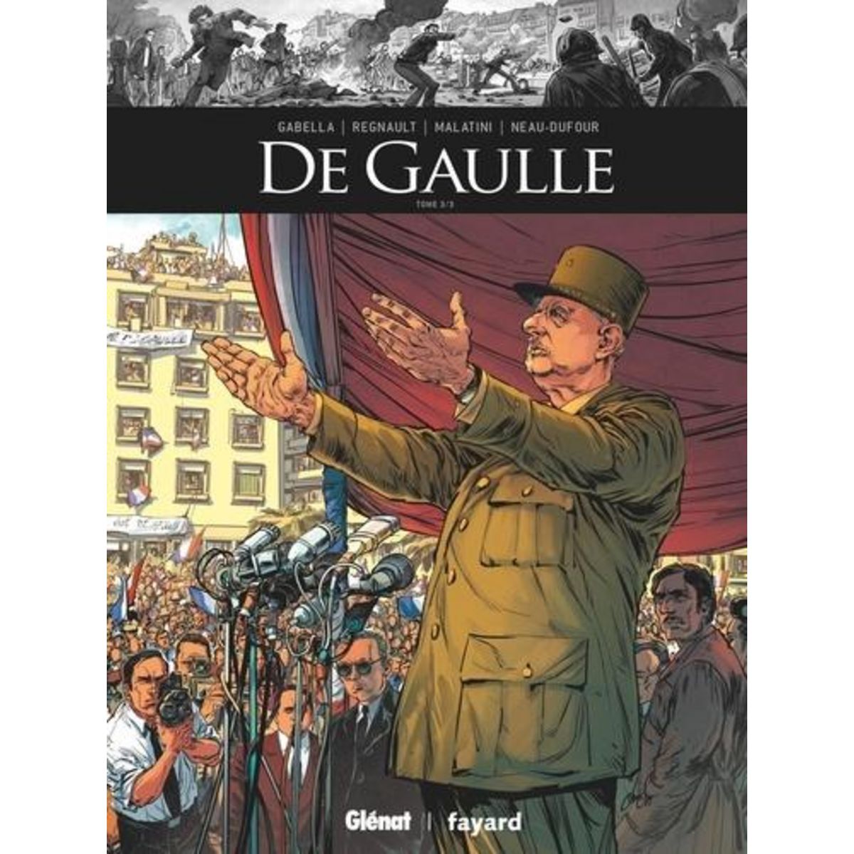 DE GAULLE TOME 3 , Gabella Mathieu