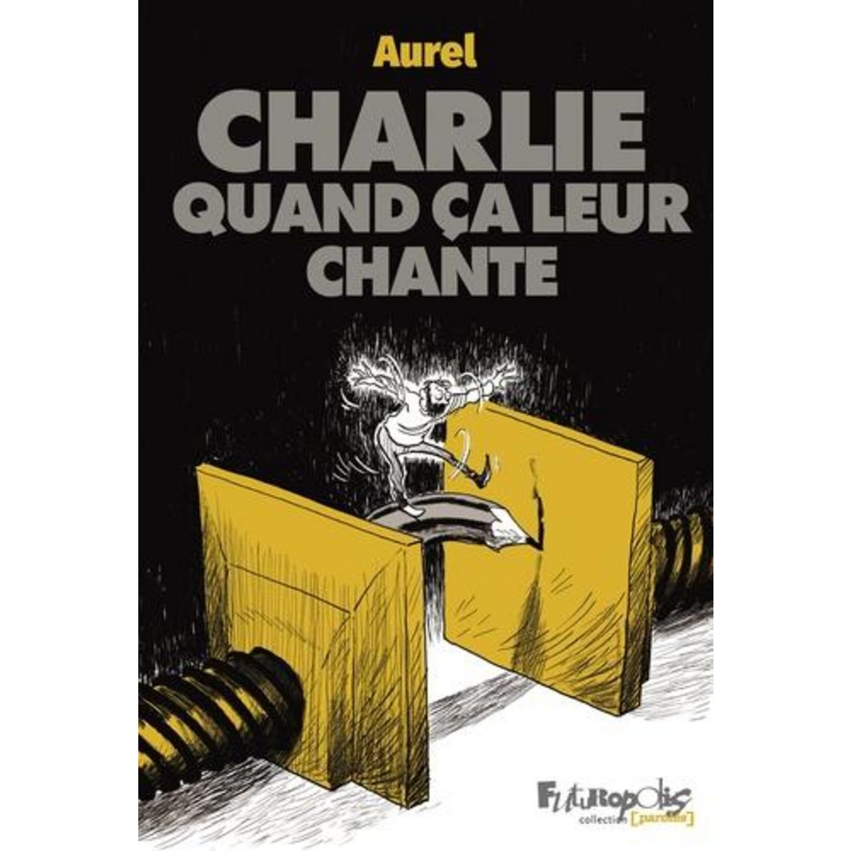 CHARLIE QUAND CA LEUR CHANTE, Aurel