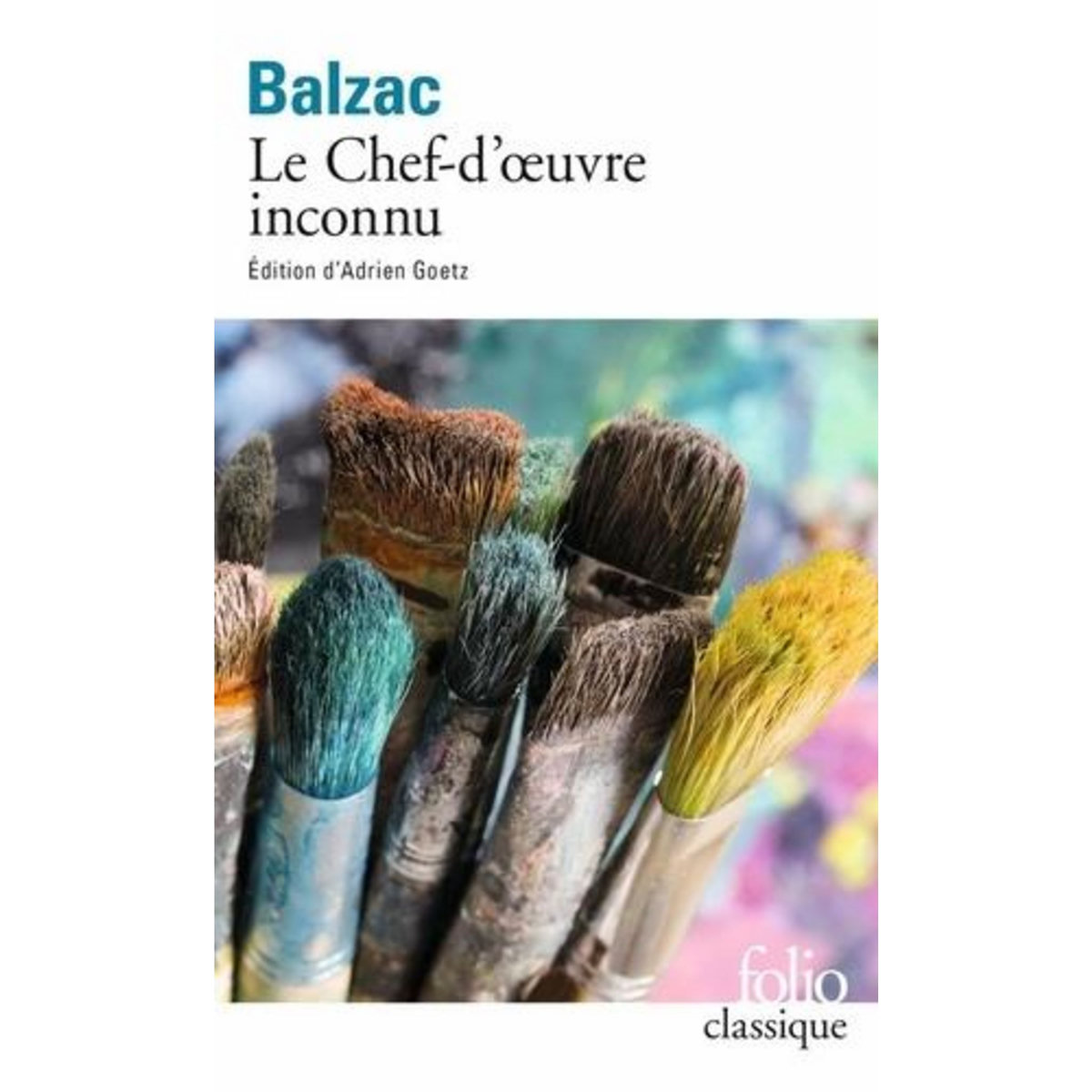 LE CHEF-D'OEUVRE INCONNU, Balzac Honoré de