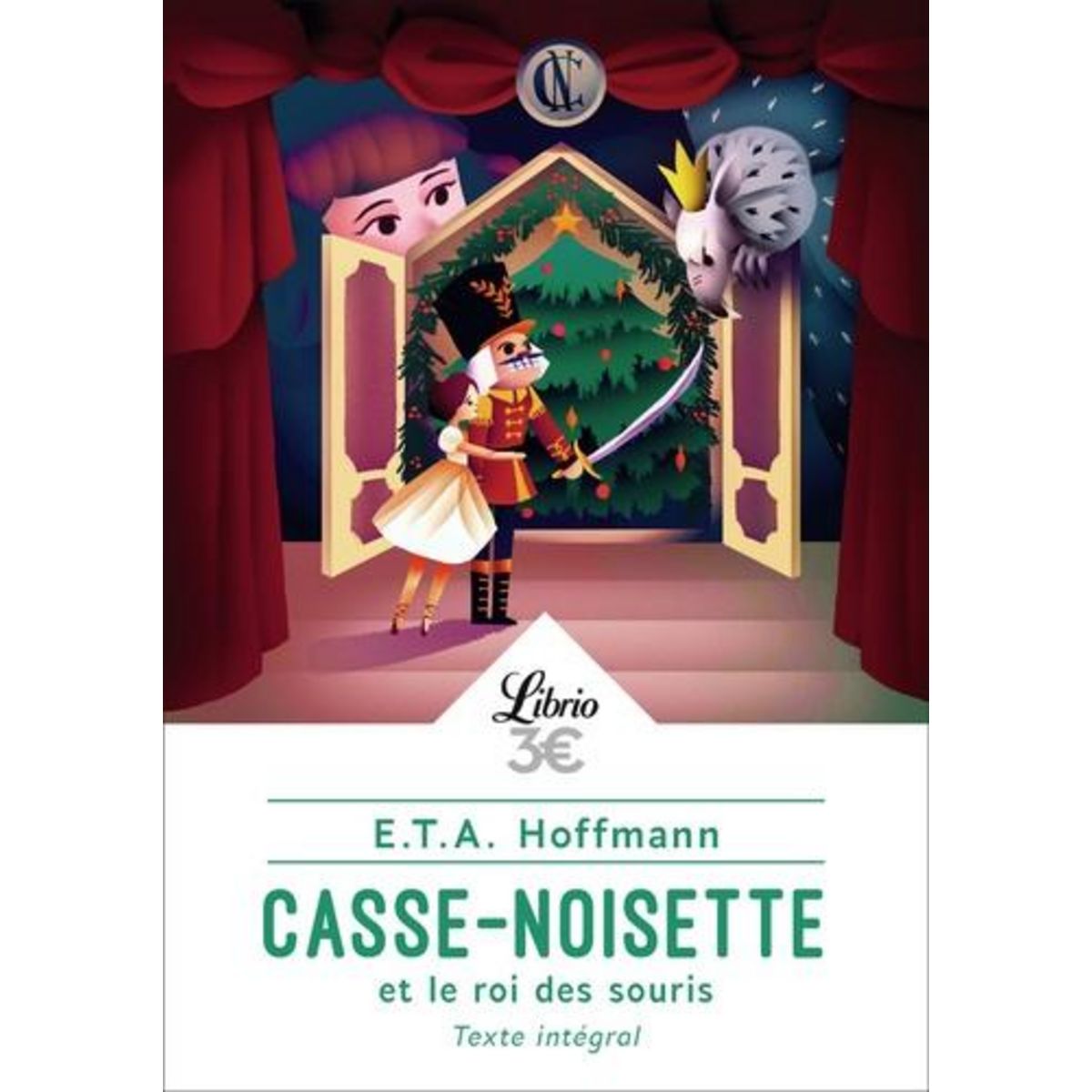 CASSE-NOISETTE ET LE ROI DES SOURIS, Hoffmann Ernst Theodor Amadeus