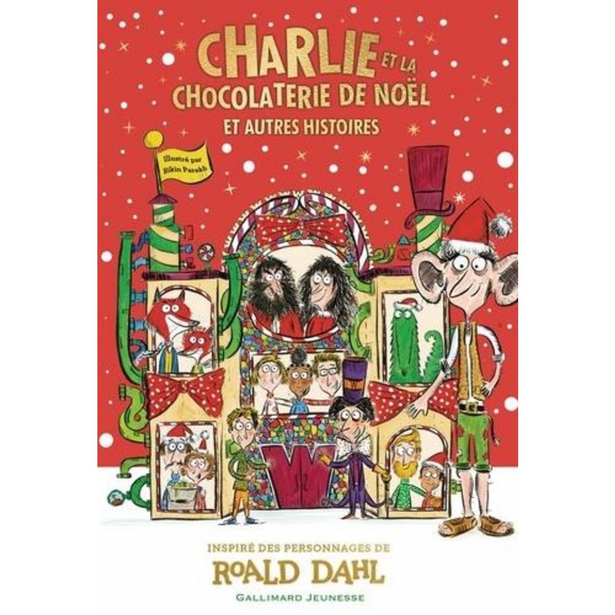 CHARLIE ET LA CHOCOLATERIE DE NOEL ET AUTRES HISTOIRES, Dahl Roald