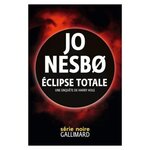 ECLIPSE TOTALE. UNE ENQUETE DE HARRY HOLE, Nesbo Jo