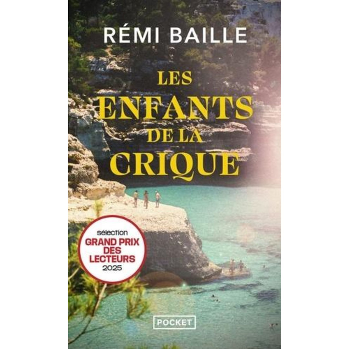 LES ENFANTS DE LA CRIQUE, Baille Rémi