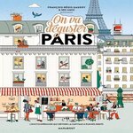 ON VA DEGUSTER PARIS. AVEC 1 POSTER, Gaudry François-Régis