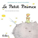LE PETIT PRINCE, Saint-Exupéry Antoine de