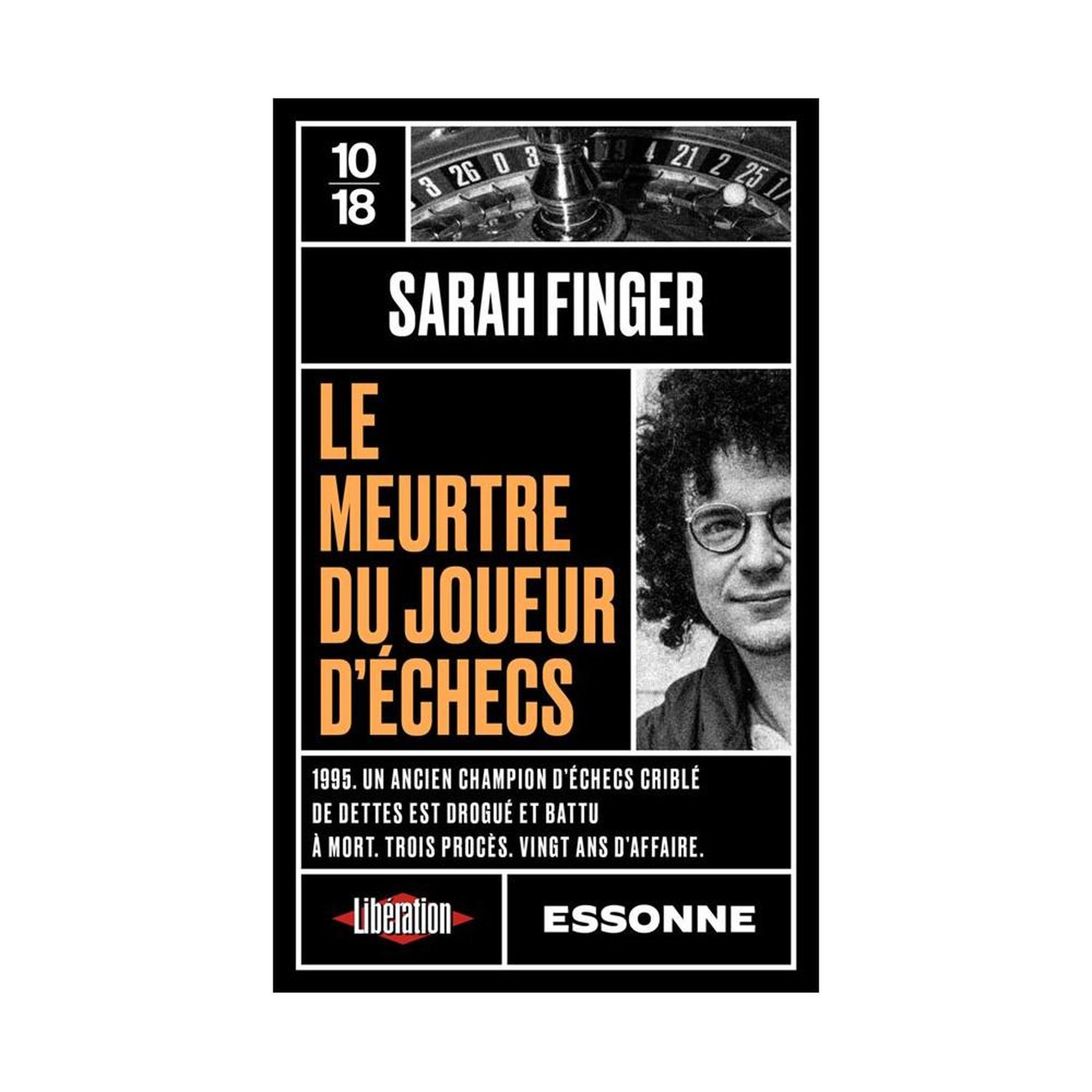 Le meurtre du joueur d'échecs - sarah finger - thriller true crime - livre de poche broché, polar