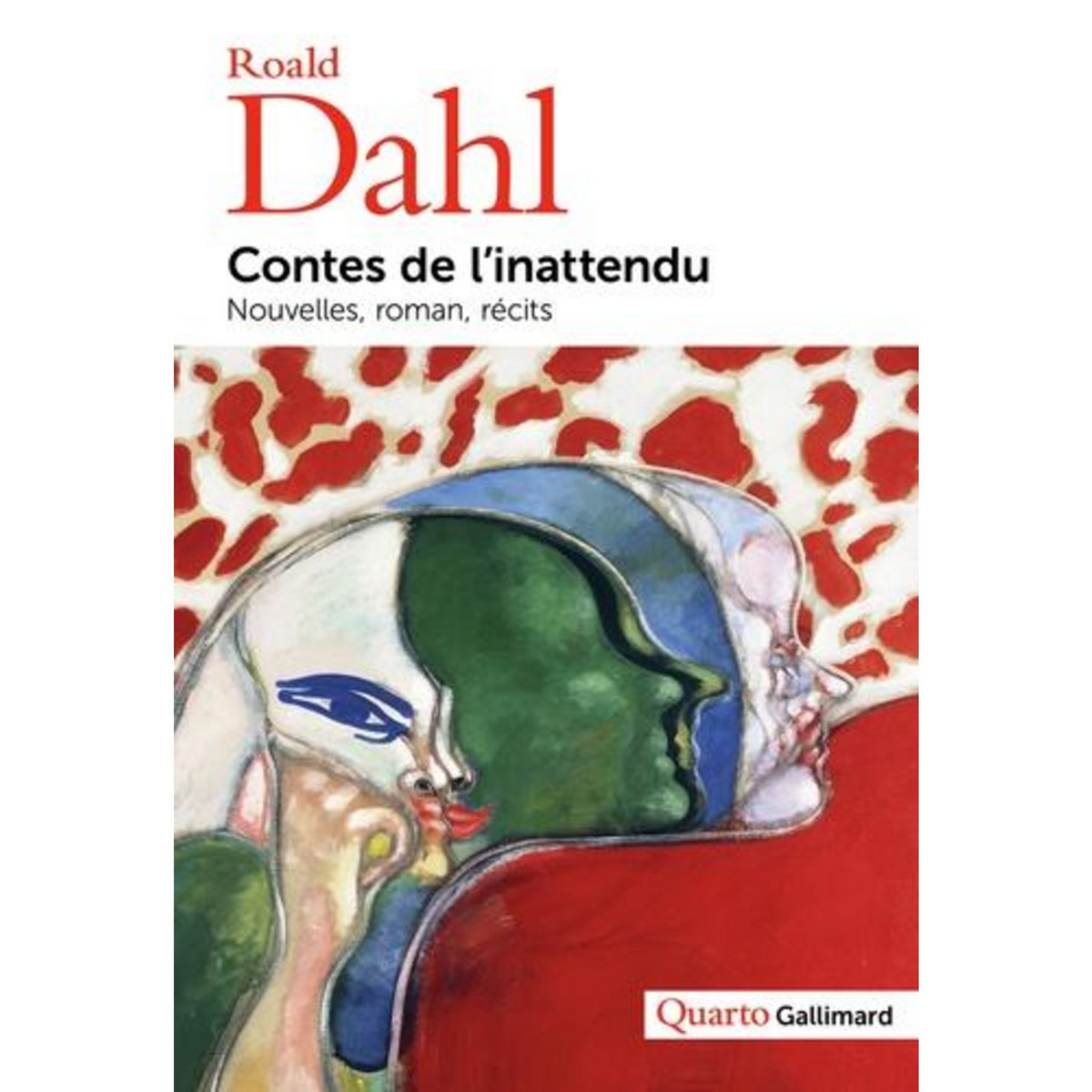 CONTES DE L'INATTENDU. NOUVELLES, ROMAN, RECITS, Dahl Roald