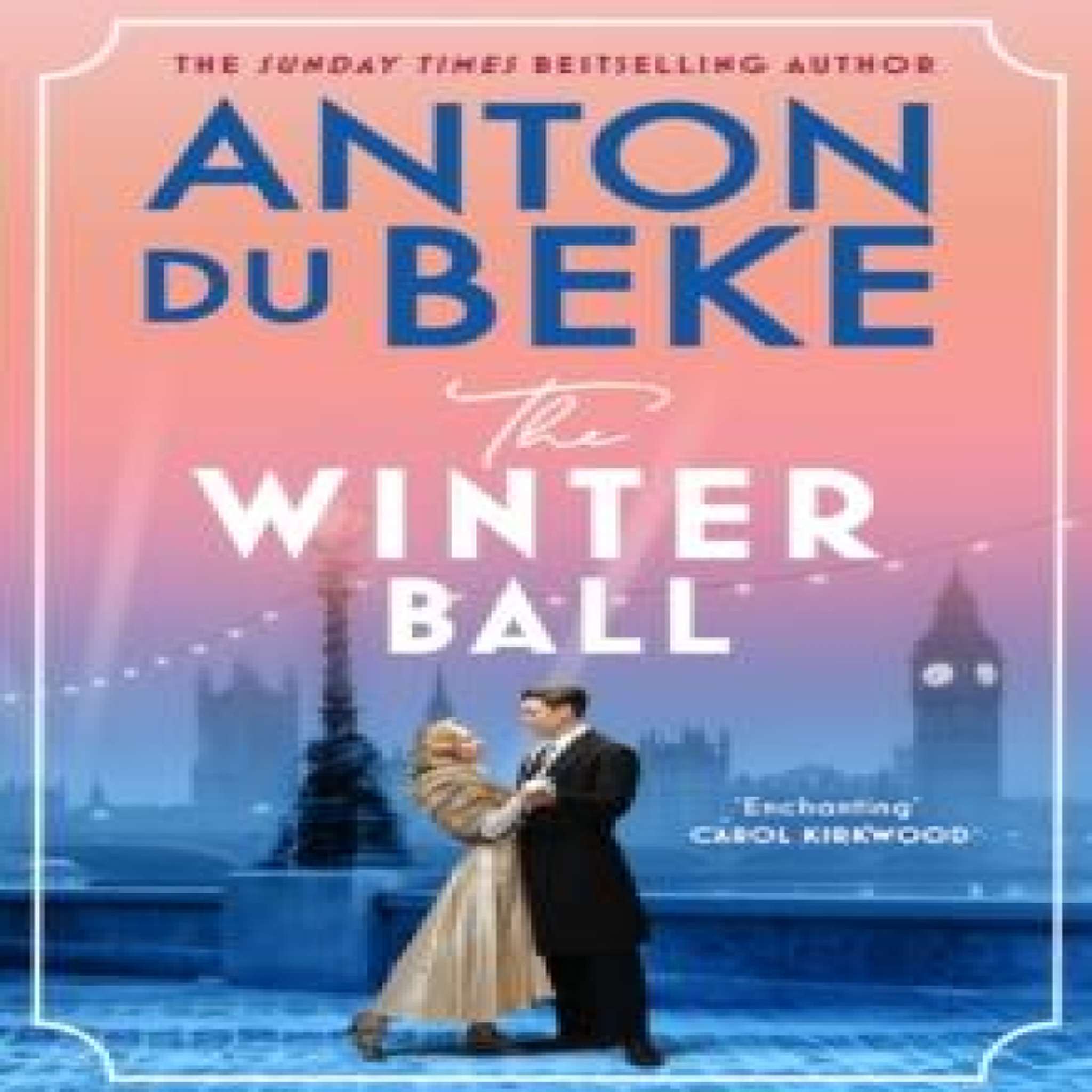 LIVRES The Winter Ball : A sweeping story of love and war from the bestselling author of the Buckingham hotel series