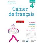 CAHIER DE FRANCAIS 4E CYCLE 4. EDITION 2019, Carrier-Nayrolles Françoise