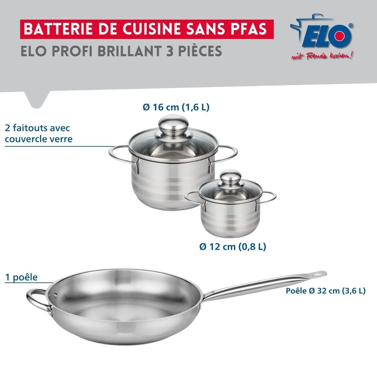 ELO Ensemble de 1 Poêle de cuisson 32 cm et 2 faitouts 12 et 16 cm Elo Profi Brillant