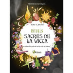 RITUELS SACRES DE LA WICCA. CELEBREZ LES CYCLES DE LA VIE ET DE LA NATURE !, Aliki