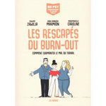 LES RESCAPES DU BURN-OUT. COMMENT SURMONTER LE MAL DU TRAVAIL, Zawieja Philippe