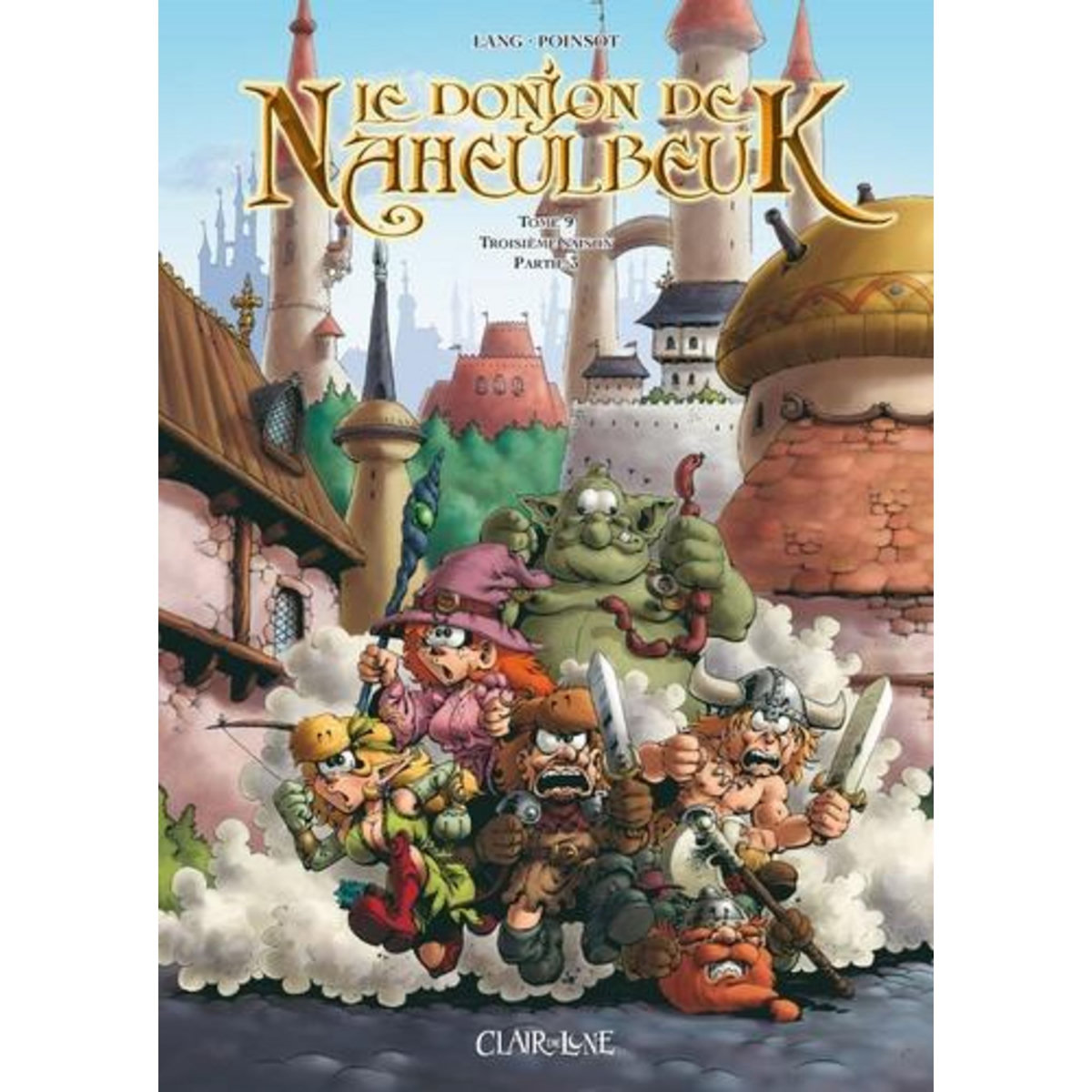 LE DONJON DE NAHEULBEUK TOME 9 : TROISIEME SAISON. PARTIE 3, Poinsot Marion