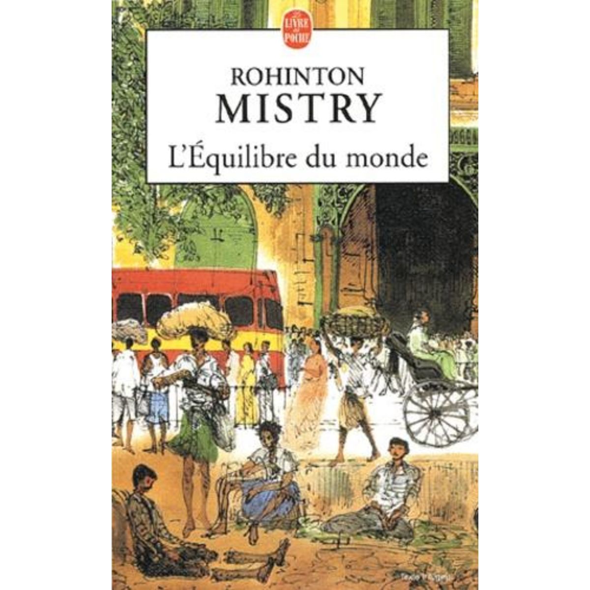 L'EQUILIBRE DU MONDE, Mistry Rohinton