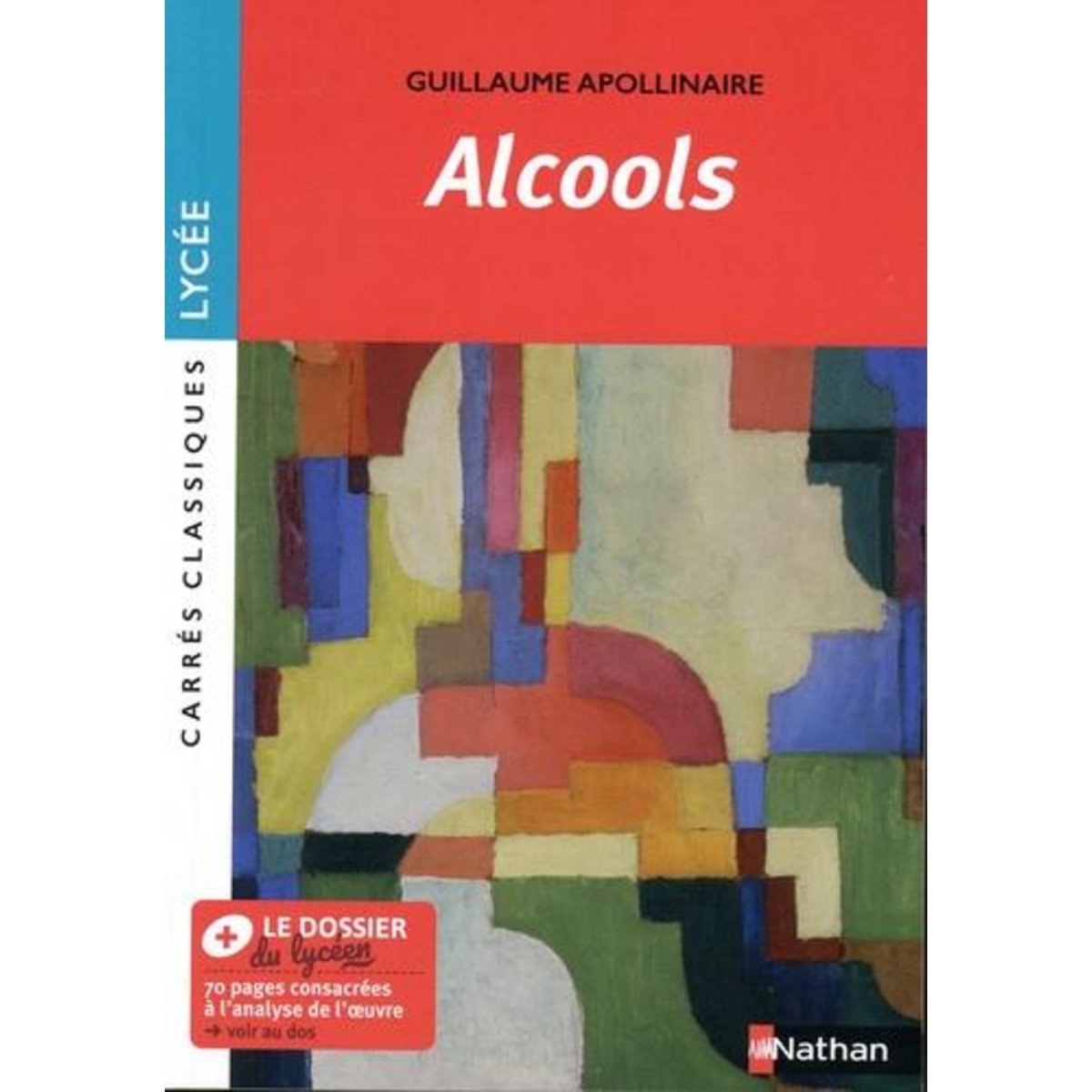 ALCOOLS, Apollinaire Guillaume
