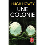 UNE COLONIE, Howey Hugh
