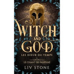 WITCH AND GOD - LES DIEUX DU TEMPS TOME 1 : LE CHANT DE PASIPHAE, Stone Liv