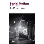 LA PETITE BIJOU, Modiano Patrick