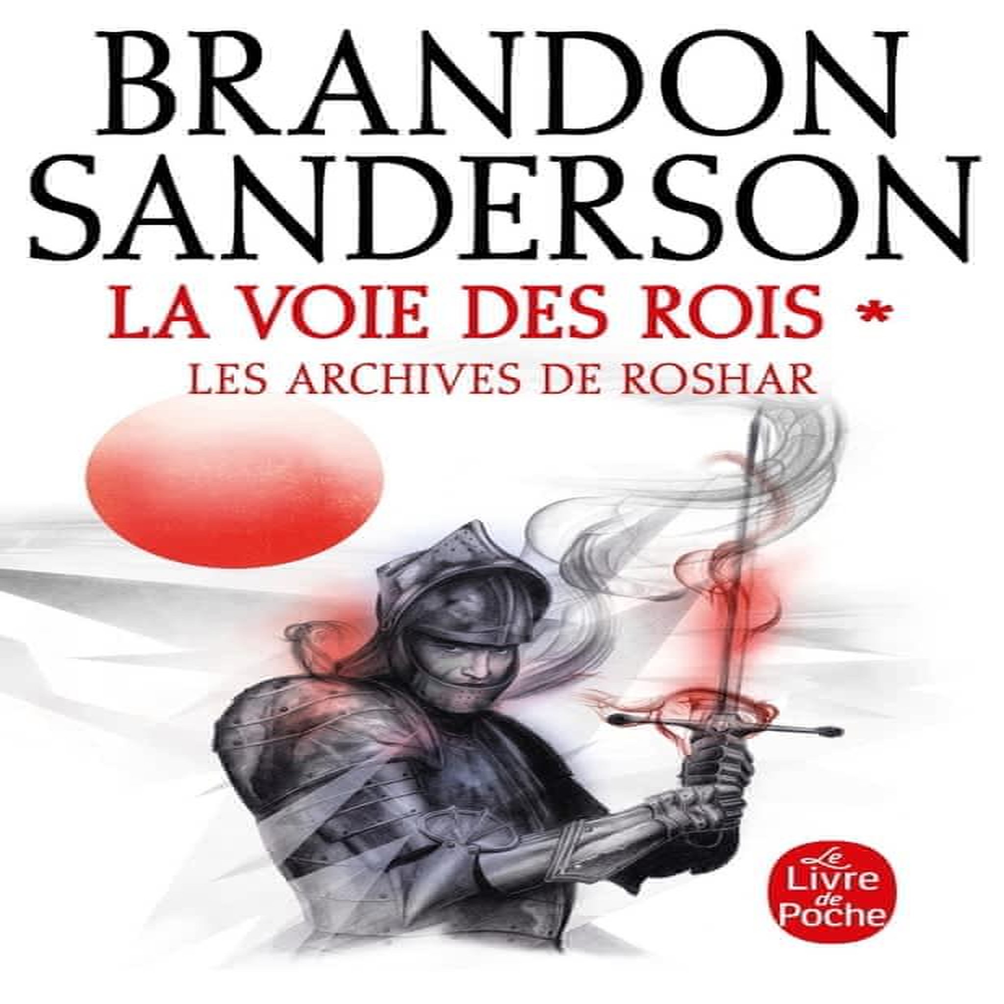 LES ARCHIVES DE ROSHAR TOME 1 : LA VOIE DES ROIS. TOME 1, Sanderson Brandon