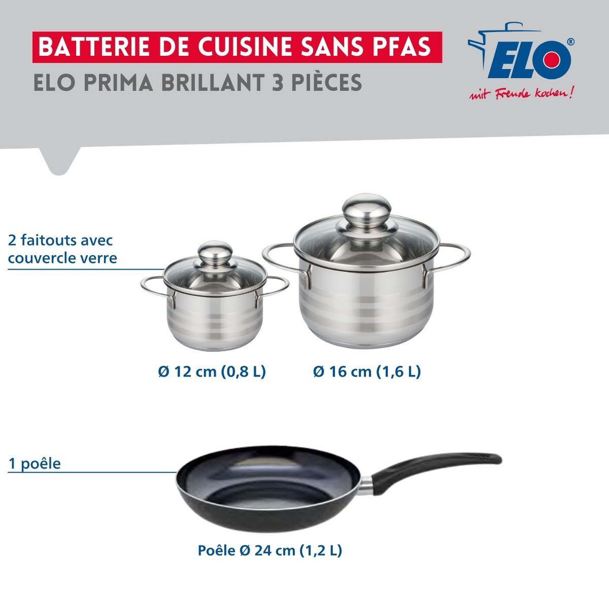 Voir la diapositive 2 : ELO Ensemble de 1 poêle de cuisson 24 cm et 2 faitouts 12 et 16 cm elo prima brillant