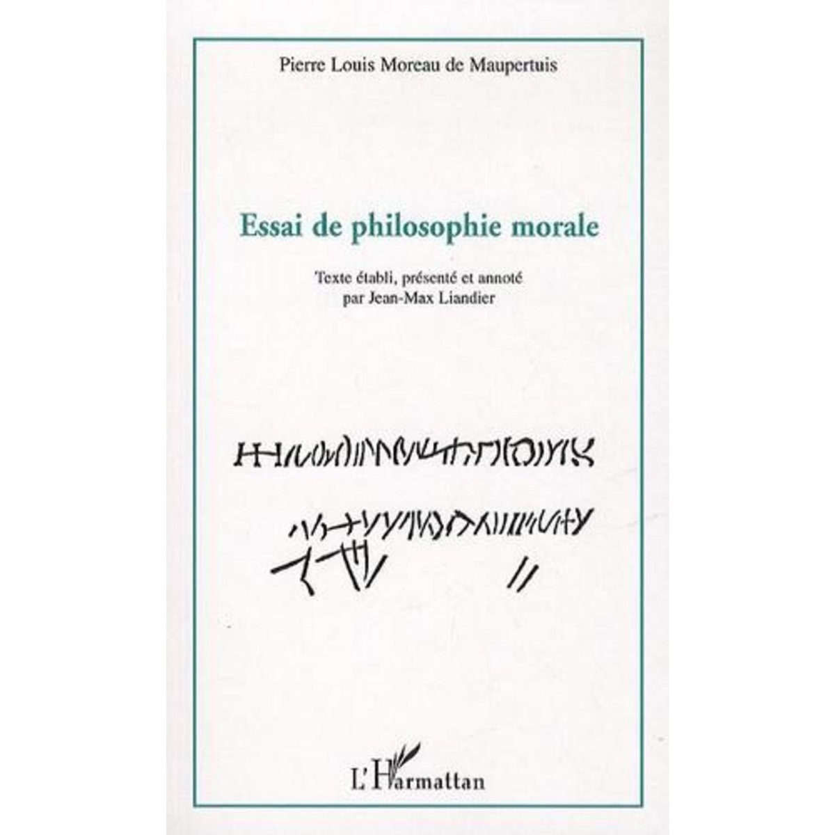 ESSAI DE PHILOSOPHIE MORALE, Maupertuis Pierre-Louis Moreau de