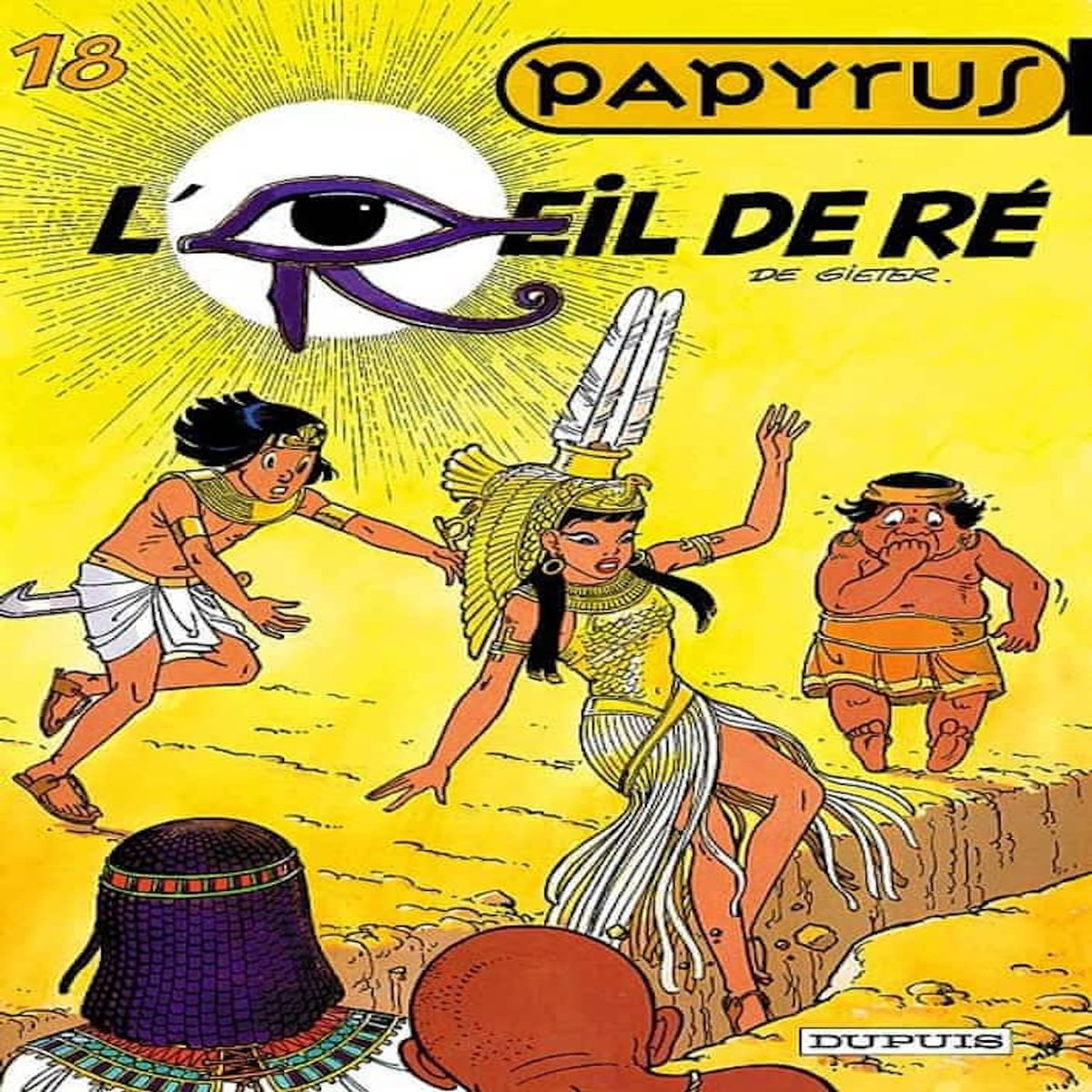 PAPYRUS TOME 18 : L'OEIL DE RE, De Gieter Lucien