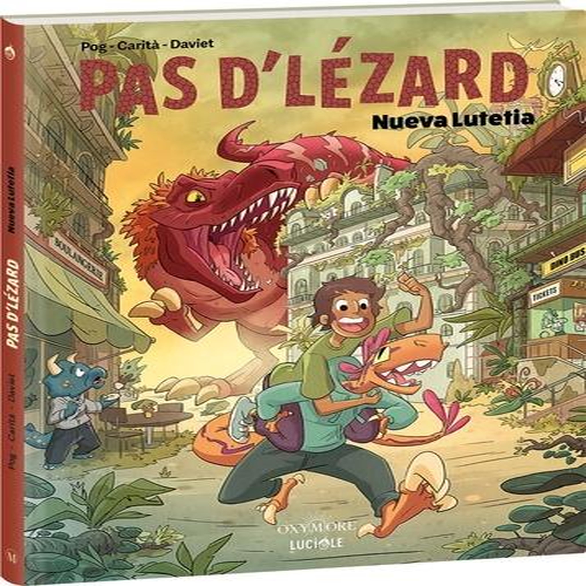 PAS D'LEZARD. NUEVA LUTETIA, Pog