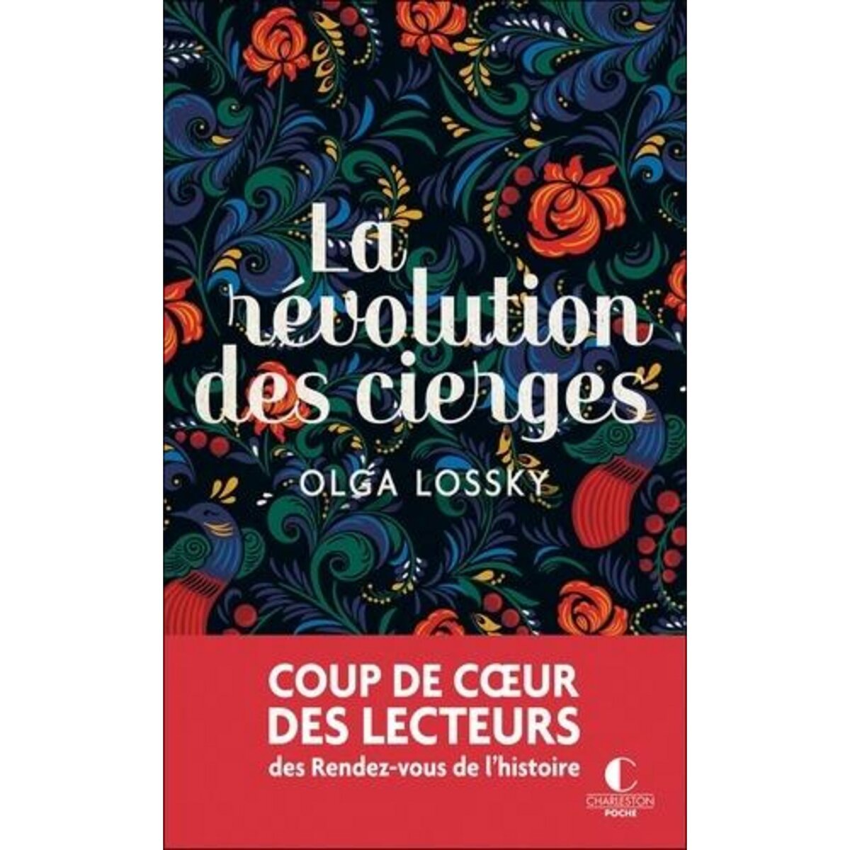 LA REVOLUTION DES CIERGES, Lossky Olga