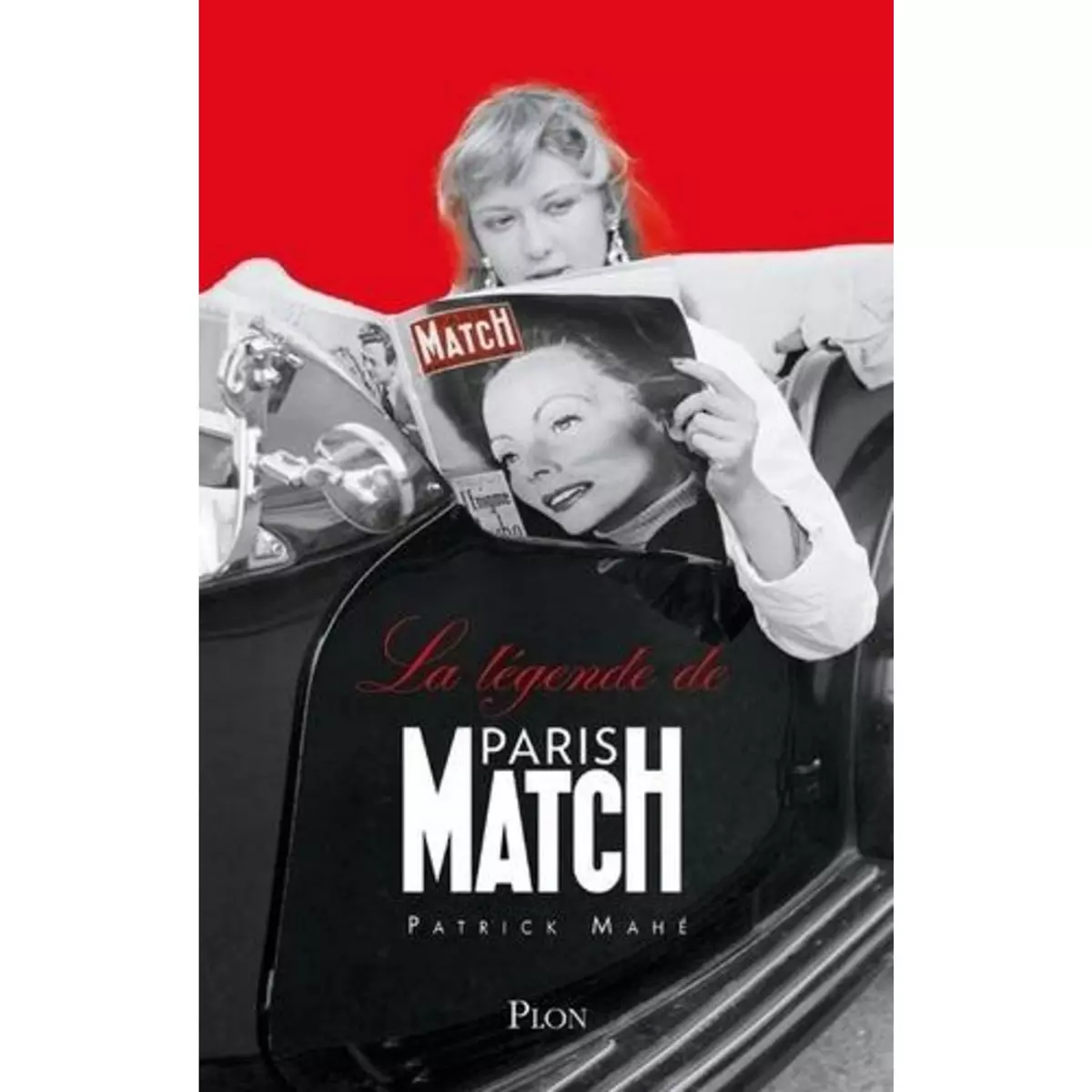  LA LEGENDE DE PARIS-MATCH. 75 ANS DE A A Z, Mahé Patrick
