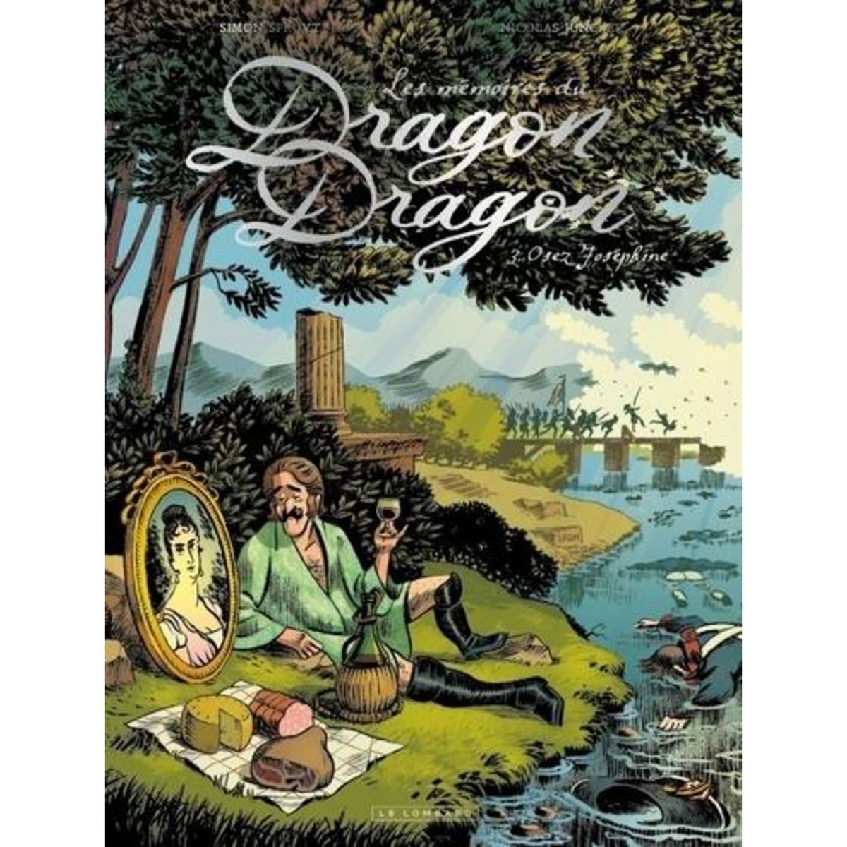LES MEMOIRES DU DRAGON DRAGON TOME 3 : OSEZ JOSEPHINE, Juncker Nicolas