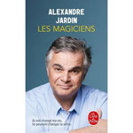 LES MAGICIENS, Jardin Alexandre