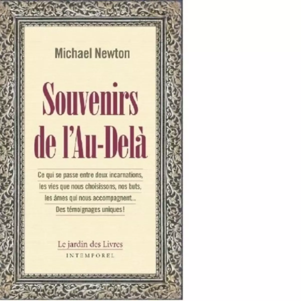  SOUVENIRS DE L'AU-DELA, Newton Michael