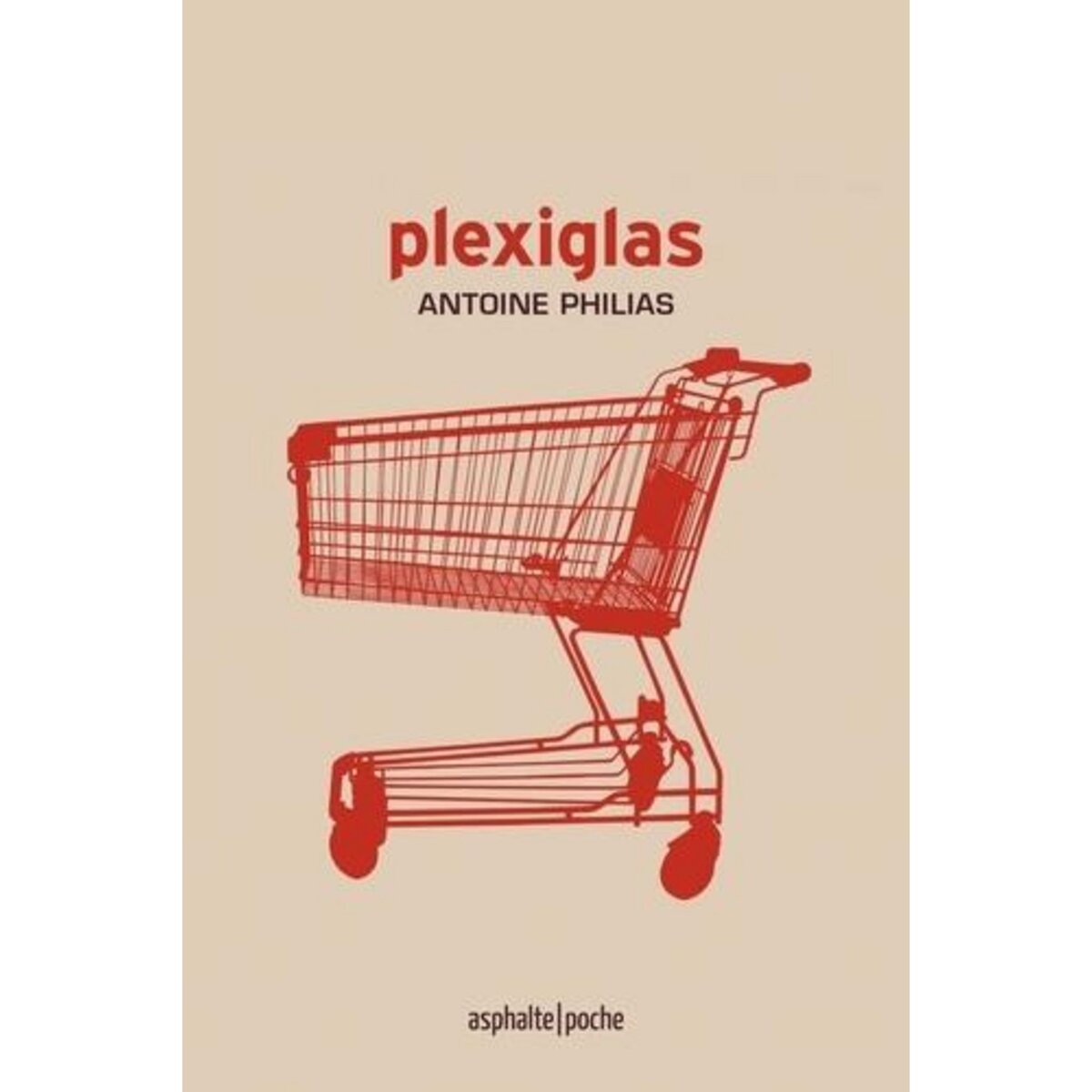 PLEXIGLAS, Philias Antoine