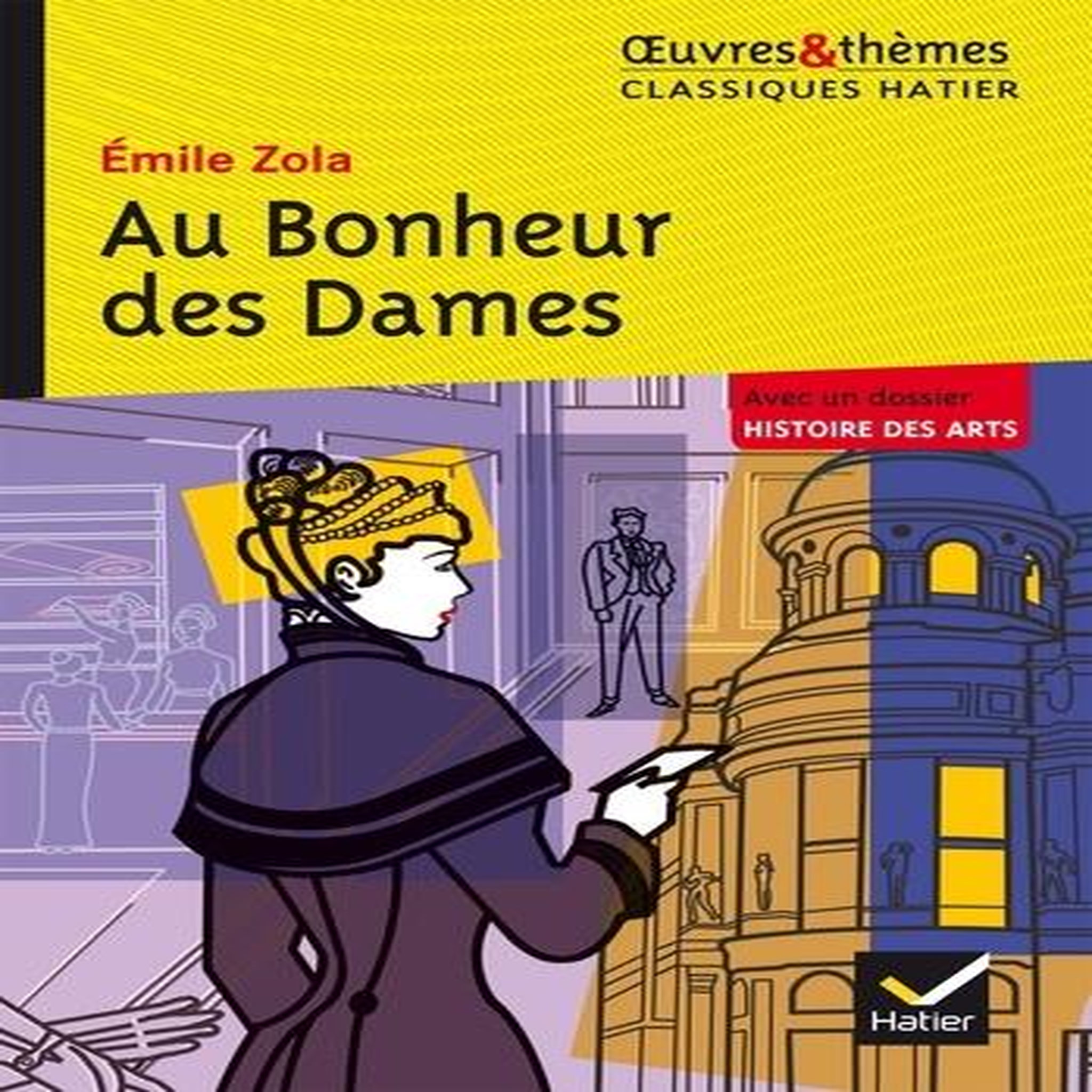 AU BONHEUR DES DAMES, Zola Emile
